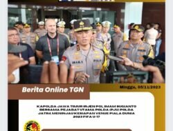 Jelang Piala Dunia U -17, Kapolda Jatim Tinjau Kesiapan Pengamanan di Stadion GBT